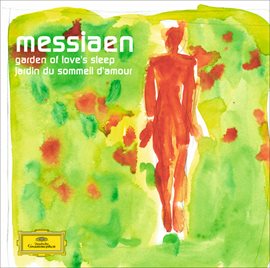Cover image for Messiaen - Garden of Love's Sleep
