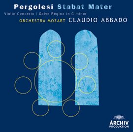 Cover image for Pergolesi: Stabat mater; Violin Concerto; Salve Regina in C minor
