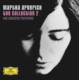 Imagen de portada para Argerich Collection 2 - The Concerto Recordings