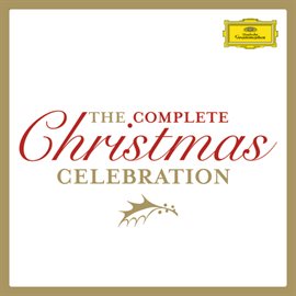 Cover image for The Complete Christmas Celebration