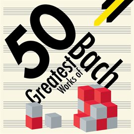 Cover image for 50 Greatest Works of Bach