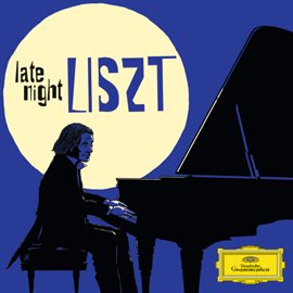 Cover image for Late Night Liszt