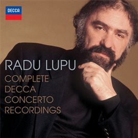 Imagen de portada para Radu Lupu: Complete Decca Concerto Recordings