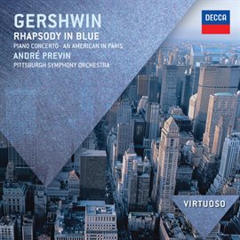 Cover image for Gershwin: Rhapsody in Blue; Piano Concerto; An American in Paris