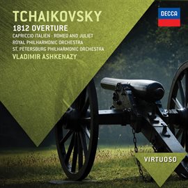 Cover image for Tchaikovsky: 1812 Overture; Capriccio Italien; Romeo & Juliet