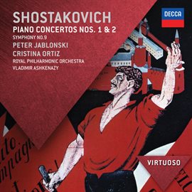 Cover image for Shostakovich: Piano Concertos Nos.1 & 2; Symphony No.9
