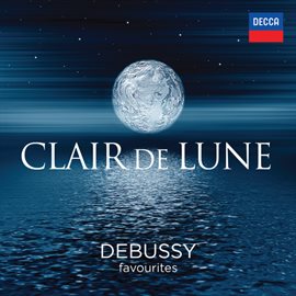 Cover image for Clair de Lune - Debussy Favourites