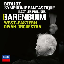 Cover image for Berlioz: Symphonie Fantastique; Liszt: Les Préludes