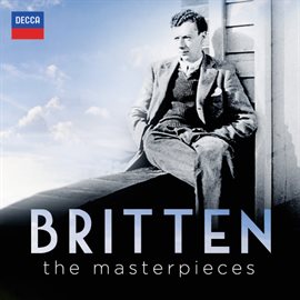 Cover image for Britten - The Masterpieces
