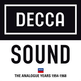 Cover image for Decca Sound: The Analogue Years 1954 – 1968