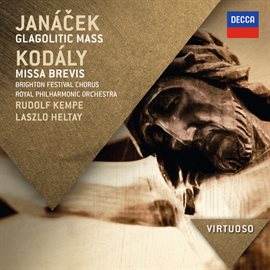 Cover image for Janáček:  Glagolitic Mass; Kodály: Missa Brevis