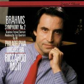 Imagen de portada para Brahms: Symphony No. 2; Academic Festival Overture