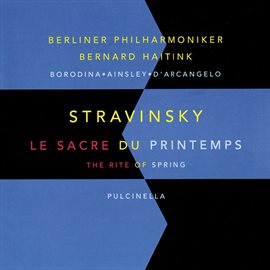 Cover image for Stravinsky: Le sacre du printemps (The Rite Of Spring); Pulcinella