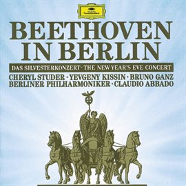 Cover image for Beethoven In Berlin: The New Year's Eve Concert 1991