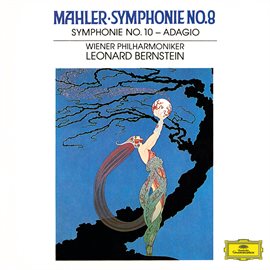 Cover image for Mahler: Symphonies Nos. 8 In E Flat - "Symphony Of A Thousand" & 10 In F Sharp (Unfinished) - Adagio