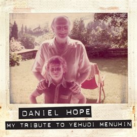 Imagen de portada para My Tribute To Yehudi Menuhin Imagen de portada para My Tribute To Yehudi Menuhin