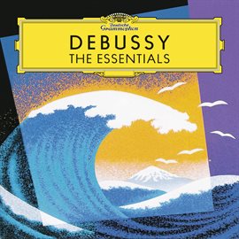 Cover image for Debussy: The Essentials