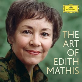 Cover image for The Art Of Edith Mathis