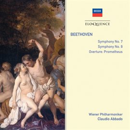 Cover image for Beethoven: Symphonies Nos. 7 & 8 • Prometheus: Overture