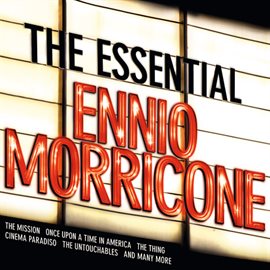 Cover image for The Essential Ennio Morricone