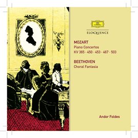 Cover image for Mozart: Piano Concertos. Beethoven: Choral Fantasy