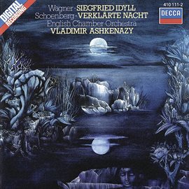 Cover image for Wagner: Siegfried Idyll / Schoenberg: Verklärte Nacht