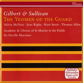 Cover image for Gilbert & Sullivan: The Yeomen Of The Guard (Highlights)