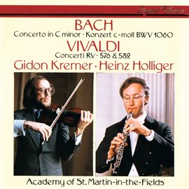 Cover image for J.S. Bach: Concerto in C Minor / Vivaldi: Concerto in G Minor; Violin Concerto in D Major