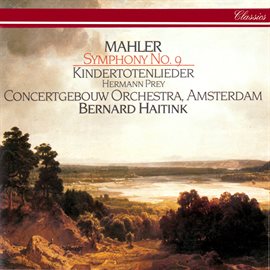 Cover image for Mahler: Symphony No. 9; Kindertotenlieder