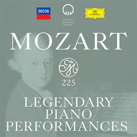 Cover image for Mozart 225: Legendary Piano Performances