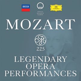 Cover image for Mozart 225 - Legendary Opera Performances