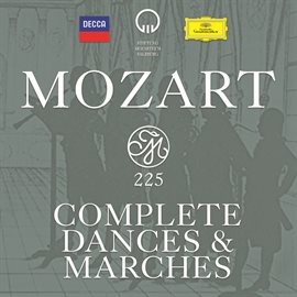 Cover image for Mozart 225 - Complete Dances & Marches
