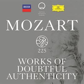 Cover image for Mozart 225 - Works Of Doubtful Authenticity