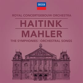 Cover image for Mahler: The Symphonies & Song Cycles
