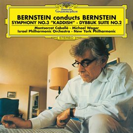 Cover image for Bernstein: Symphony No.3 "Kaddish", Dybbuk Suite No.2