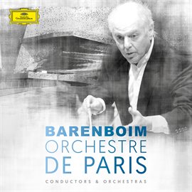 Cover image for Daniel Barenboim & Orchestre de Paris