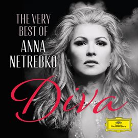 Cover image for Diva - The Very Best of Anna Netrebko