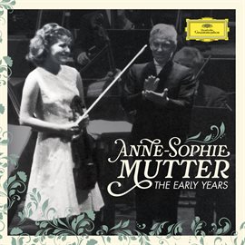 Cover image for Anne-Sophie Mutter - The Early Years