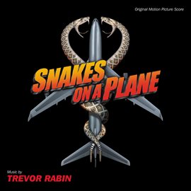 Imagen de portada para Snakes On A Plane (Original Motion Picture Score)