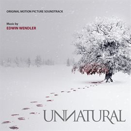 Imagen de portada para Unnatural (Original Motion Picture Soundtrack)