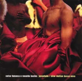Cover image for Juventude / Slow Motion Bossa Nova