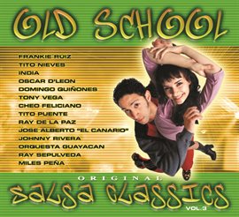 Cover image for Old School Salsa Classics Vol. 3