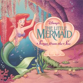 Imagen de portada para The Little Mermaid: Songs from the Sea