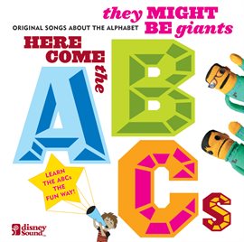Imagen de portada para They Might Be Giants: Here Come the ABCs