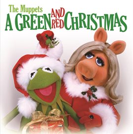Cover image for The Muppets: A Green and Red Christmas