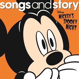 Cover image for Songs and Story: Mickey's Spooky Night