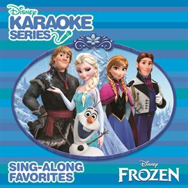 Cover image for Disney Karaoke Series: Frozen (Sing-Along Favorites)
