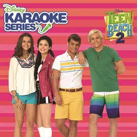 Cover image for Disney Karaoke Series: Teen Beach 2