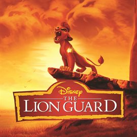 Imagen de portada para The Lion Guard (Music from the TV Series)