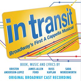 Cover image for In Transit: Broadway's First A Cappella Musical